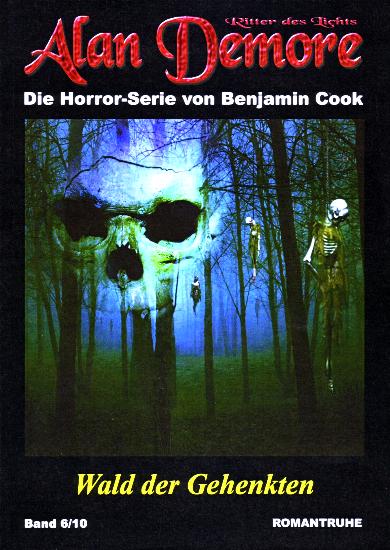 Alan Demore Nr. 6: Wald der Gehenkten