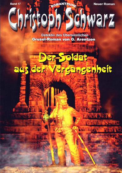 Christoph Schwarz Nr. 17: Der Soldat aus der Vergangenheit