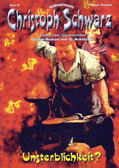 Christoph Schwarz Nr. 29: Unsterblichkeit?