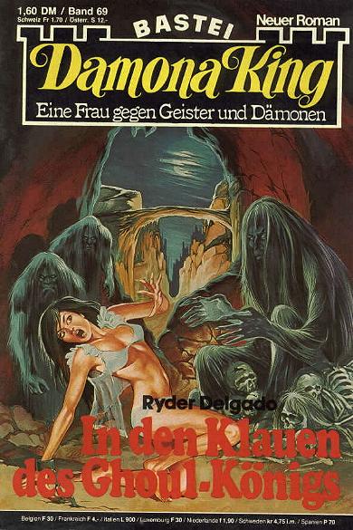Damona King Nr. 69: In den Klauen des Ghoul-K&ouml;nigs