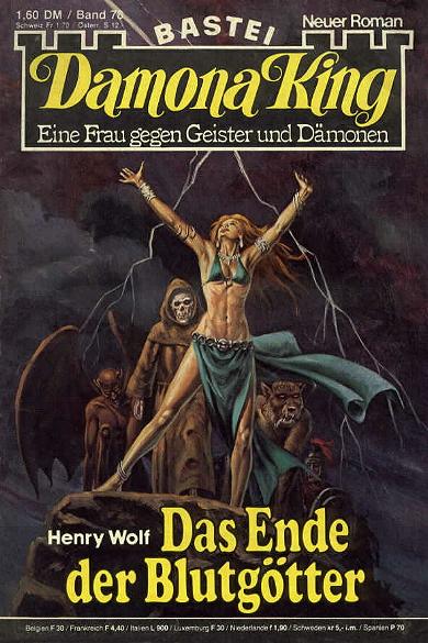 Damona King Nr. 78: Das Ende der Blutg&ouml;tter