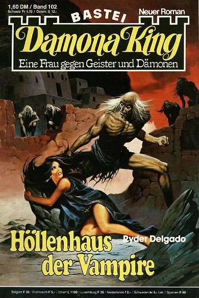 Damona King Nr. 102: H&ouml;llenhaus der Vampire