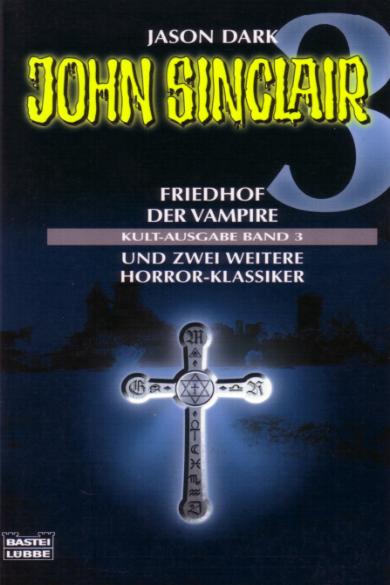 Kultausgabe Nr. 3: Friedhof der Vampire