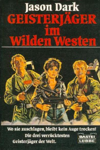 Geisterj&auml;ger im Wilden Westen