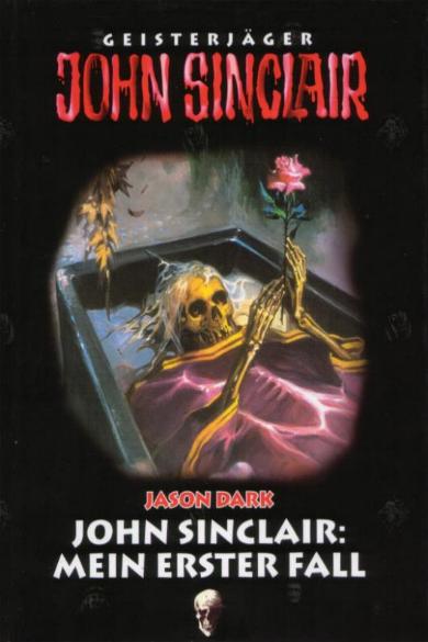 John Sinclair Sammler-Ausgabe Nr.  1: Mein erster Fall