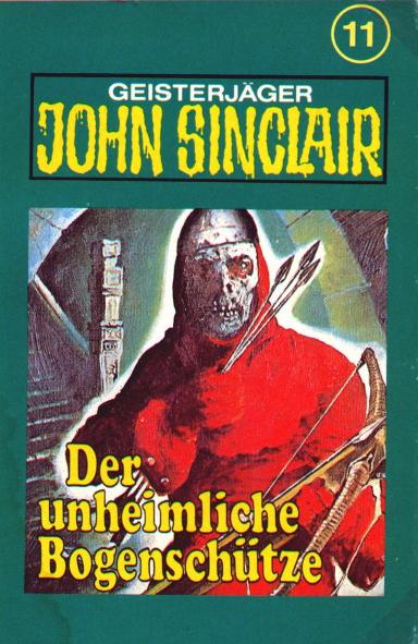 John Sinclair TSB-Hörspiel Nr. 11: Der unheimliche Bogenschütze