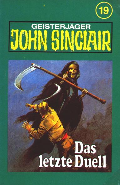 John Sinclair TSB-Hörspiel Nr. 19: Das letzte Duell (Teil 3 von 3)
