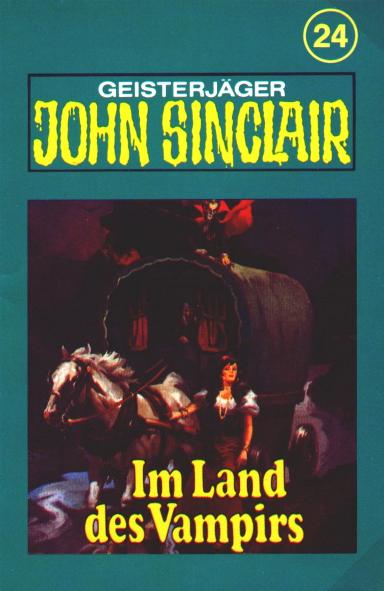 John Sinclair TSB-H&ouml;rspiel Nr. 24: Im Land des Vampirs (Teil 1 von 3)