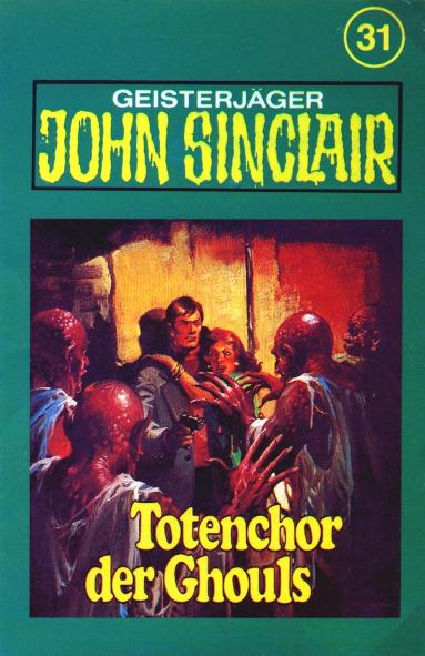 John Sinclair TSB-Hörspiel Nr. 31: Totenchor der Ghouls