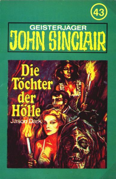 John Sinclair TSB-H&ouml;rspiel Nr. 43: Die T&ouml;chter der H&ouml;lle