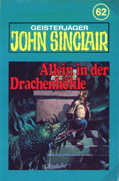 John Sinclair TSB-H&ouml;rspiel Nr. 62: Allein in der Drachenh&ouml;hle (Teil 2 von 3)