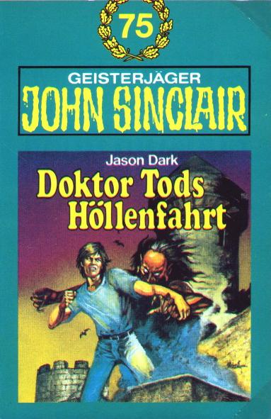 John Sinclair TSB-Hörspiel Nr. 75: Doktor Tods Höllenfahrt