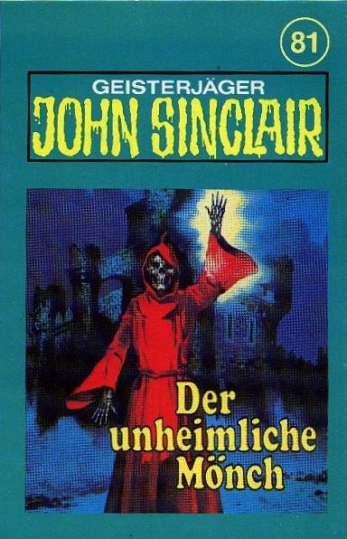 John Sinclair TSB-Hörspiel Nr. 81: Der unheimliche Mönch