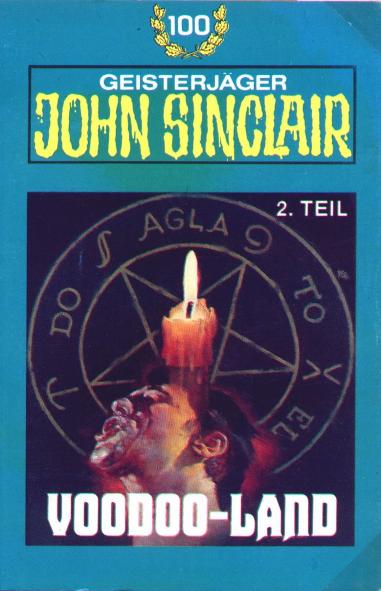 John Sinclair TSB-Hörspiel Nr. 100: Voodoo-Land (Teil 2 von 2)