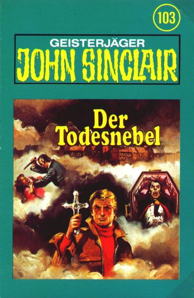 John Sinclair TSB-Hörspiel Nr. 103: Der Todesnebel