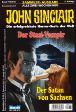 John Sinclair Nr. 774/775: Der Stasi-Vampir / Der Satan von Sachsen