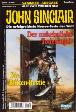 John Sinclair Nr. 780/781: Der unheimliche Todesengel / Die Bl&uuml;ten-Bestie