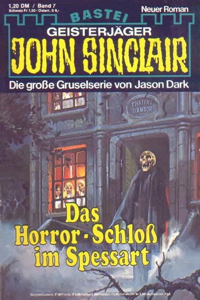John Sinclair Nr. 7: Das Horror-Schloß im Spessart