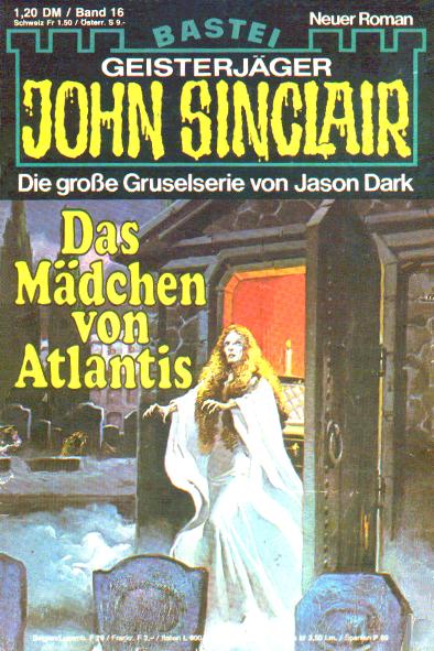 John Sinclair Nr. 16: Das Mädchen von Atlantis