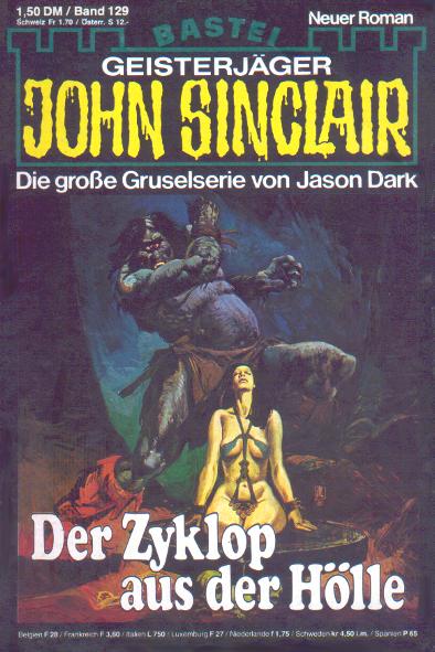 John Sinclair Nr. 129: Der Zyklop aus der Hölle