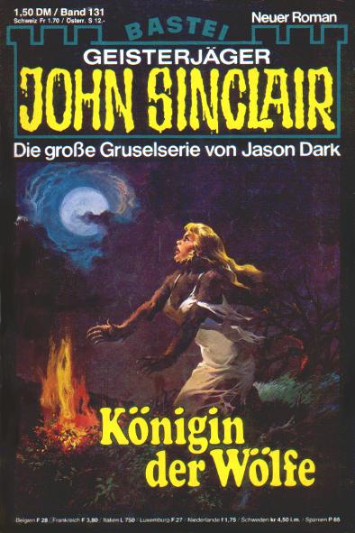 John Sinclair Nr. 131: Königin der Wölfe