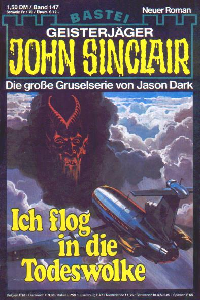 John Sinclair Nr. 147: Ich flog in die Todeswolke