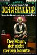 John Sinclair Nr. 207: Der Mann, der nicht sterben konnte
