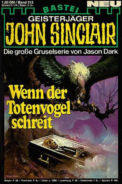 John Sinclair Nr. 315: Wenn der Totenvogel schreit