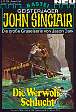 John Sinclair Nr. 328: Die Werwolf-Schlucht