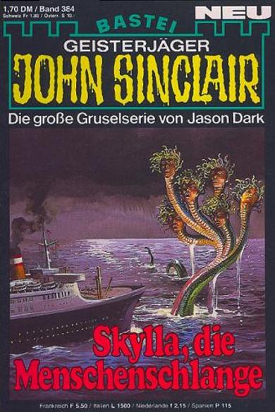 John Sinclair Nr. 384: Skylla, die Menschenschlange