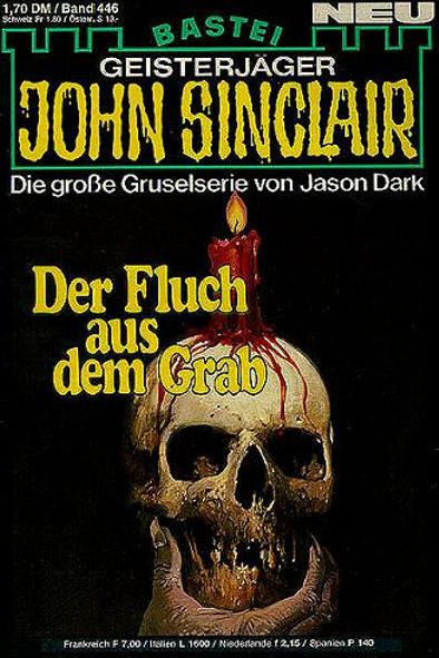 John Sinclair Nr. 446: Der Fluch aus dem Grab