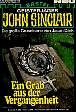 John Sinclair Nr. 412: Ein Grab aus der Vergangeheit
