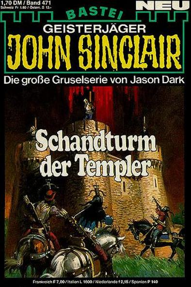 John Sinclair Nr. 471: Schandturm der Templer