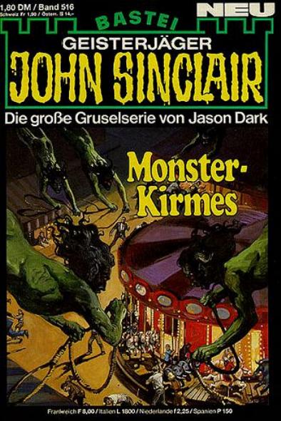 John Sinclair Nr. 516: Monster-Kirmes