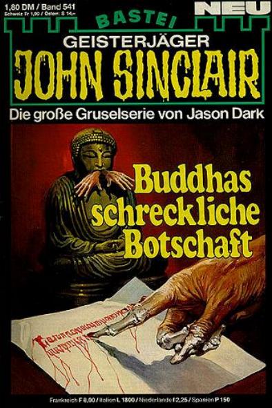 John Sinclair Nr. 585: Buddhas schreckliche Botschaft