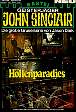 John Sinclair Nr. 518: H&ouml;llenparadies