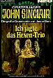 John Sinclair Nr. 520: Ich jagte das Hexen-Trio