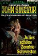 John Sinclair Nr. 523: Julies sch&ouml;ne Zombie-Schwester