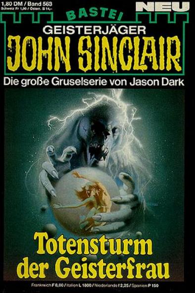 John Sinclair Nr. 563: Totensturm der Geisterfrau