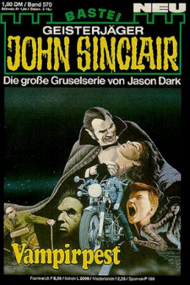 John Sinclair Nr. 570: Vampirpest
