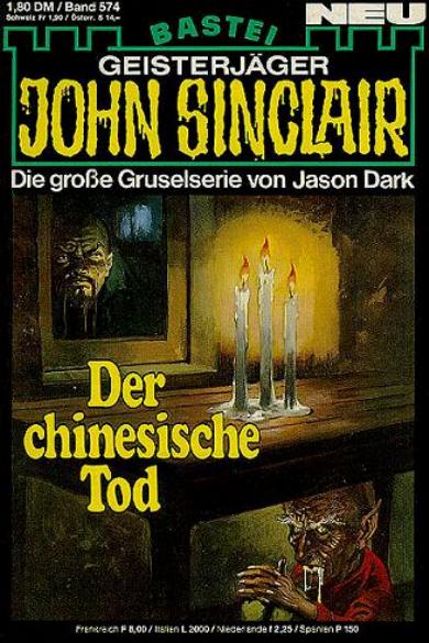 John Sinclair Nr. 574: Der chinesische Tod
