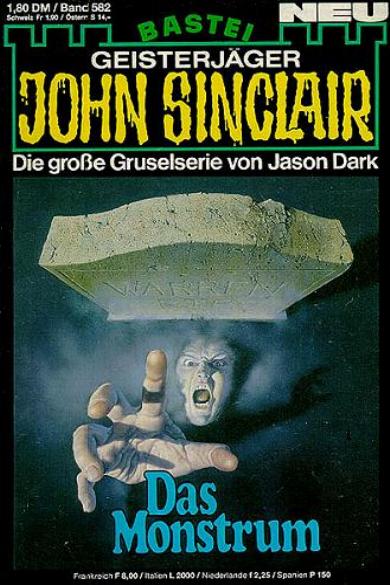 John Sinclair Nr. 582: Das Monstrum