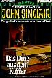 John Sinclair Nr. 588: Das Ding aus dem Koffer
