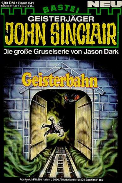John Sinclair Nr. 641: Geisterbahn