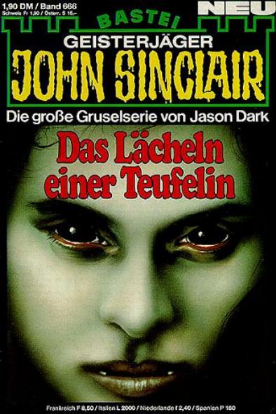 John Sinclair Nr. 666: Das L&auml;cheln einer Teufelin