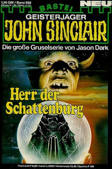 John Sinclair Nr. 692: Herr der Schattenburg
