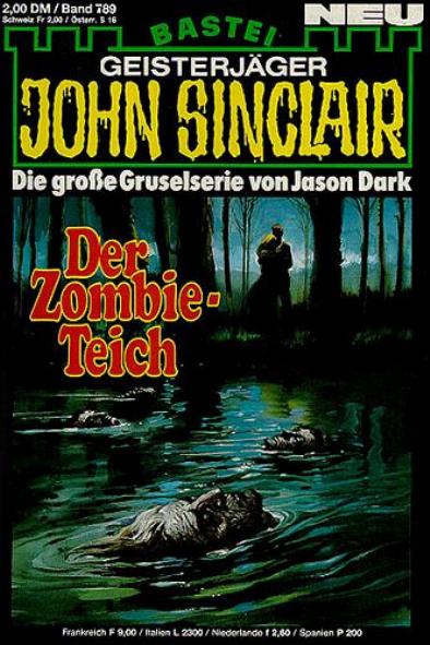 John Sinclair Nr. 789: Der Zombie-Teich