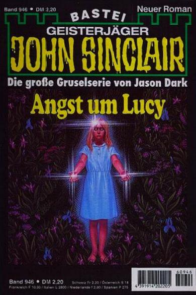 John Sinclair Nr. 946: Angst um Lucy