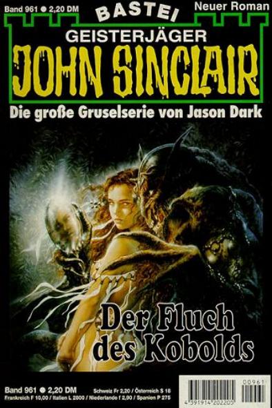 John Sinclair Nr. 961: Der Fluch des Kobolds
