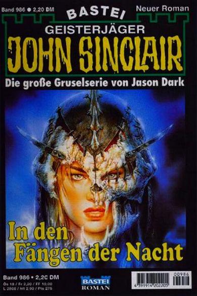 John Sinclair Nr. 986: In den F&auml;ngen der Nacht